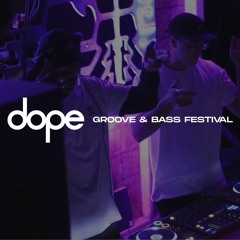 dope - Live @ Groove & Bass Festival 2022
