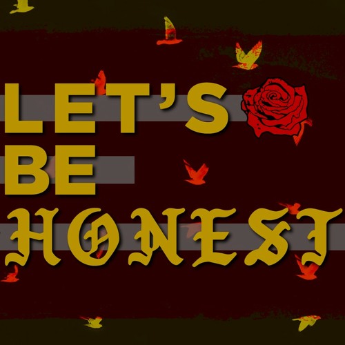William suddath - just be honest co-produced by: Lil X