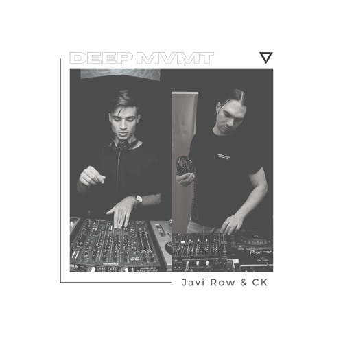 DEEP MVMT Guest Mix #021 - Javi Row & CK