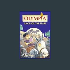 <PDF> 📖 Olympia - Race For The Stars (Olympia - Shoo Rayner)     Kindle Edition [R.A.R]