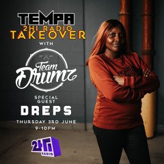 Tempa Take Over - Special Guest Dreps