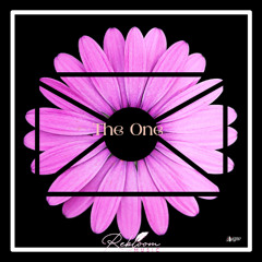 Rebloom Music - The One