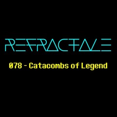 078 - Catacombs of Legend