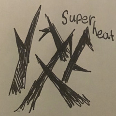 Superheat