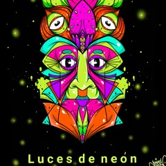 Lo Fugaz- Luces De Neón (2022)