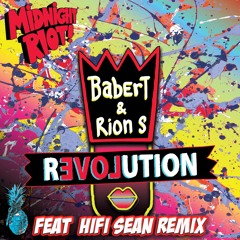 Barbert & Rion S - Revolution - Hifi Sean Remix (teaser)
