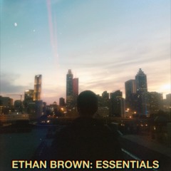 Ethan Brown: Essentials