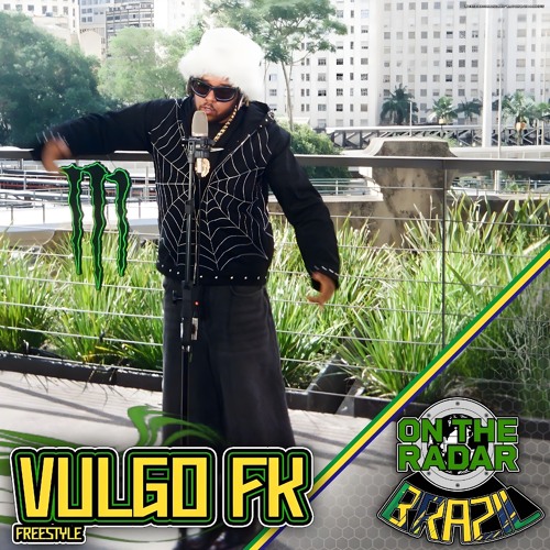 Vulgo FK - On The Radar (Freestyle)