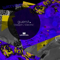 guerrA. - Electric (Original Mix)