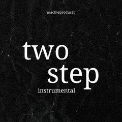 2 step (instrumental)