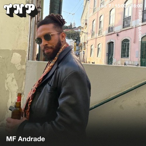 MF Andrade @ Radio TNP 07.07.2023