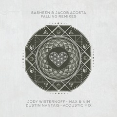 Sasheen & Jacob Acosta - Falling (Dustin Nantais Remix) - WTHI050