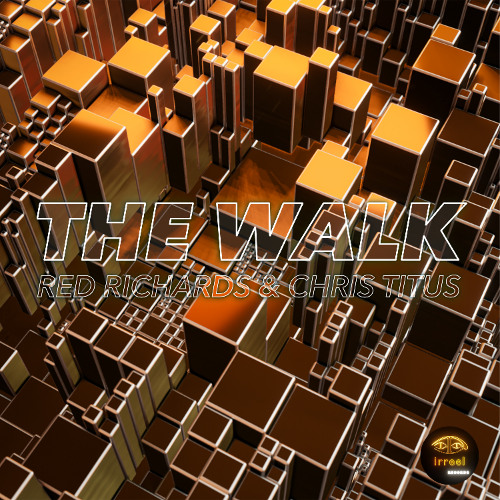 Red Richards  & Chris Titus -  The Walk (Short Play)