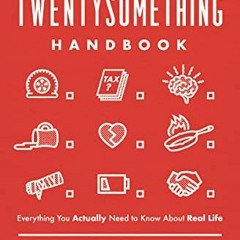 𝐅𝐑𝐄𝐄 EBOOK 🖌️ The Twentysomething Handbook: Everything You Actually Need to Know