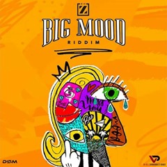 Big Mood Riddim (Soca 2020)