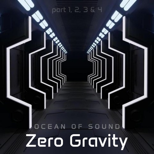 Zero Gravity part 2