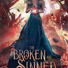 [GET] EBOOK EPUB KINDLE PDF The Broken And Sinned (The Everlasting Curse Series Book 1) by  G. Baile