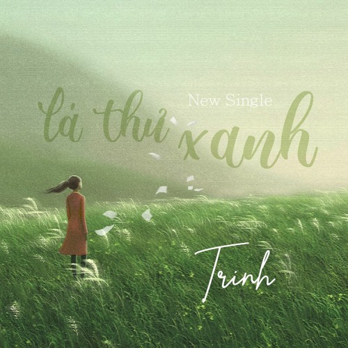 Lá thư xanh - Trinh (Original)