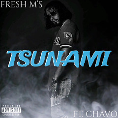 Tsunami (feat. Chavo)