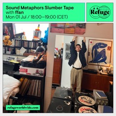 Sound Metaphors Slumber Tape - ffan - 01 Jul 2024