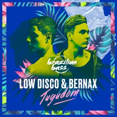 Low Disco & Bernax - Tugudom [ FREE DOWNLOAD ]
