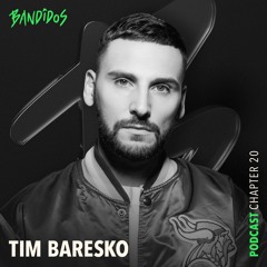 BANDIDOS PODCAST 020 -  TIM BARESKO