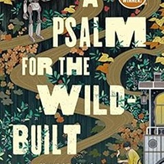 🧃FREE (PDF) A Psalm for the Wild-Built (Monk & Robot 1) 🧃