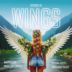 Wings Radioshow | Episode 38 | Jonathan Touch