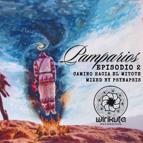 "Pamparios Episodio 2" Camino hacia el Mitote