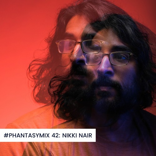 #PHANTASYMIX 42: Nikki Nair