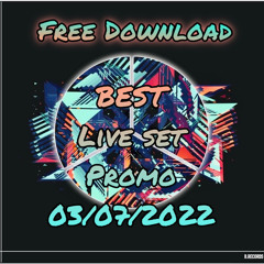 BEST LIVE PROMO MIX 03/07/2022 (FREE DOWNLOAD)