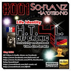 H.T.4.L & Def Cronic @ Life Identity Hardtechno Schranz Video & Audio Experiences