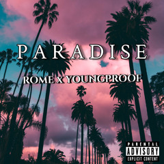 Paradise - Rome x Youngproof