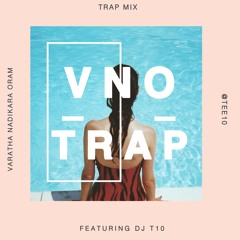 Varatha Nadikara Oram Trap Mix