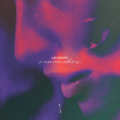 Le Youth feat. LeyeT - Feel Around You (Juree Remix)