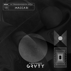 GRVTY 002 featuring MACCARI