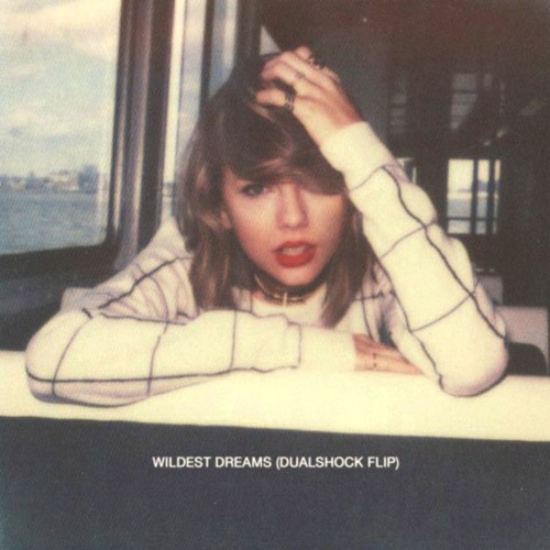 tswift - wildest dreams (dualshock flip)