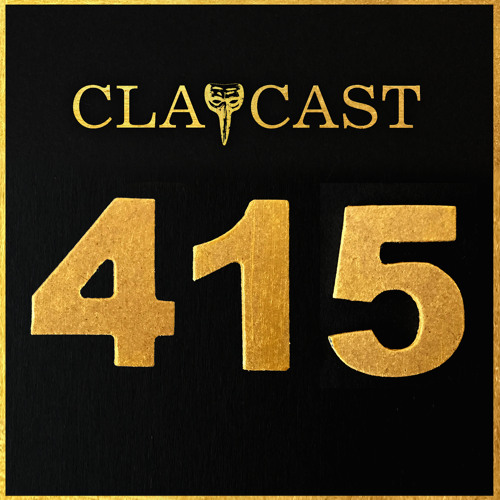 CLAPCAST #415