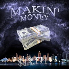 MAKIN' MONEY