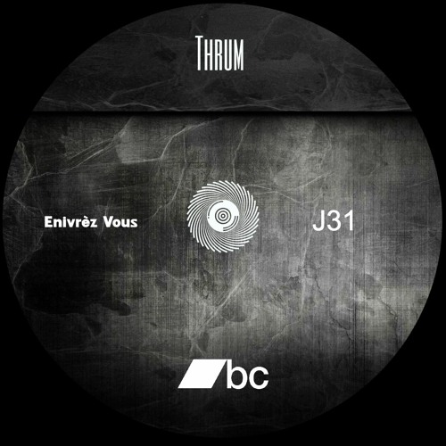 Enivrèz Vous - J31 (Original mix) [Bandcamp Exclusive]