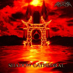 Shadow Cathedral