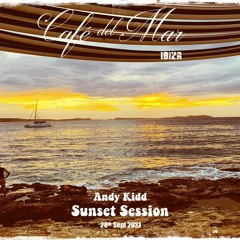 Andy Kidd - Live @ Cafe Del Mar Ibiza 20th Sept 2021