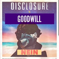Disclosure x Goodwill - Nein (#BeHoward9)
