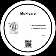 Mukiyare - Pensando En Marzo