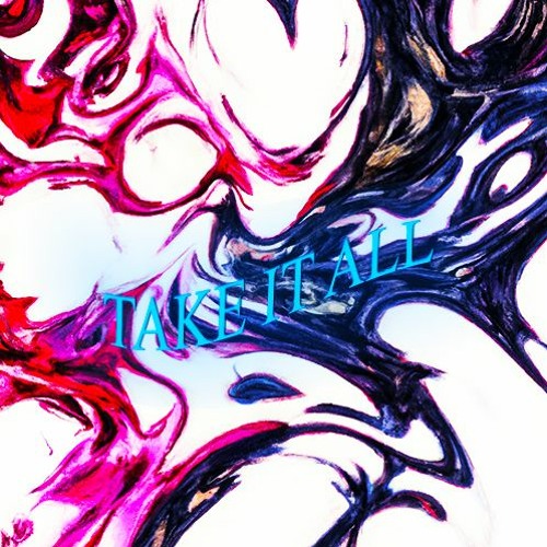Take It All