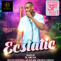 SCARCHA VYBZ & NEW MOVEMENTS AT ECSTATIC 31ST MAY