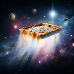 Space Lasagne (the really cheesy)