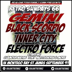 RETRO SUNDAY'S #66 - GEMINI VS INNER CITY VS SCORPIO VS ELECTRO FORCE IN MOBAY.SEPT91