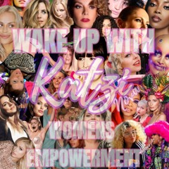 WAKE UP  with Katzi Nova: Women's Empowerment