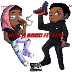What A Good Feeling! feat. T.A.Y (prod.BOWSY)